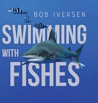 Hardcover Swimming With Fishes Book