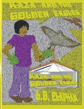 Paperback KAZA and the GOLDEN EAGLES Book