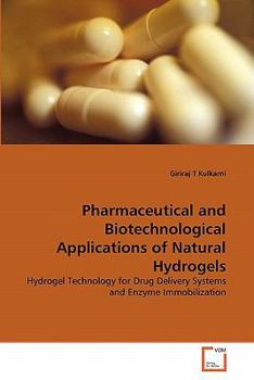 Paperback Pharmaceutical and Biotechnological Applications of Natural Hydrogels Book