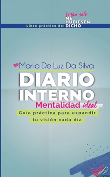 Paperback Diario Interno: Mentalidad ideal [Spanish] Book