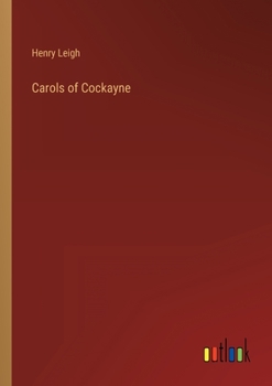 Paperback Carols of Cockayne Book