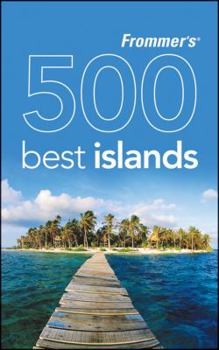 Paperback Frommer's 500 Extraordinary Islands Book