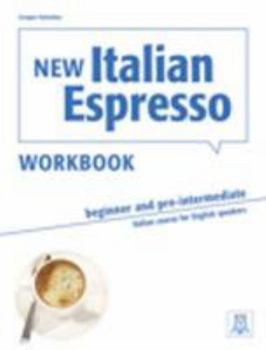 Paperback New Italian Espresso Workbook (Beginner & Pre-Intermediate) Italian course for English speakers [Italian] Book