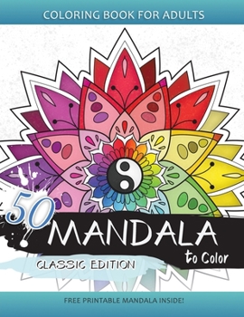 Paperback 50 Mandala to Color: Coloring Books for Adults and Kids Book