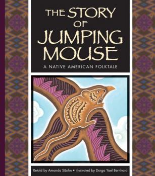 Library Binding The Story of Jumping Mouse: A Native American Folktale Book