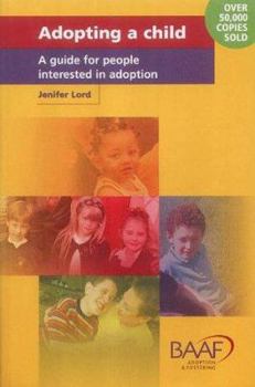 Paperback Adopting a Child : A Guide for People Interested in Adoption Book