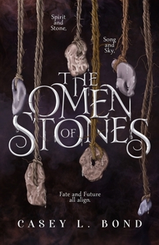 The Omen of Stones - Book #2 of the When Wishes Bleed