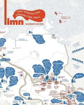 Public Infrastructures / Infrastructural Publics - Book #7 of the Limn