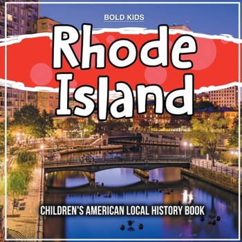 Paperback Rhode Island: Children's American Local History Book