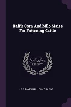 Paperback Kaffir Corn And Milo Maize For Fattening Cattle Book