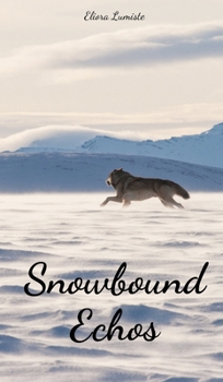 Hardcover Snowbound Echos Book