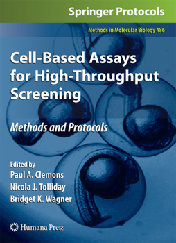 Paperback Cell-Based Assays for High-Throughput Screening: Methods and Protocols Book