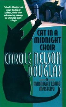 Cat in a Midnight Choir: A Midnight Louie Mystery - Book #14 of the Midnight Louie