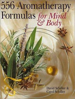 Paperback 556 Aromatherapy Formulas for Mind & Body Book