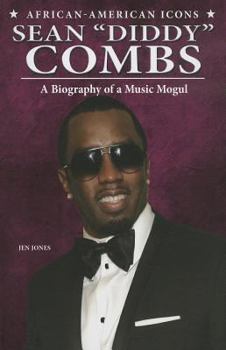 Paperback Sean Diddy Combs: A Biography of a Music Mogul Book