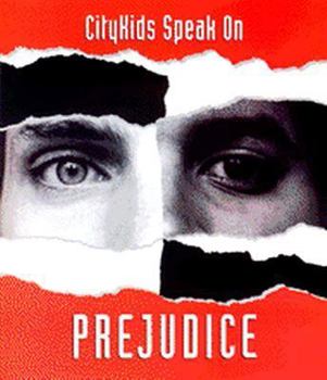 Paperback Citykids Speak on Prejudice Book