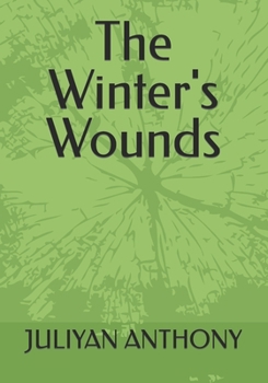 Paperback The Winter's Wounds Book