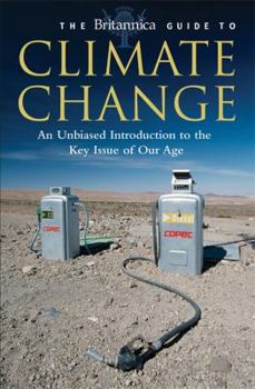 The Britannica Guide to Climate Change - Book  of the Britannica Guides