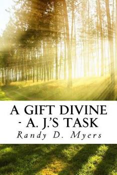 Paperback A Gift Divine: A. J.'s Task Book