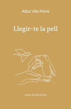 Paperback Llegir-te la pell [Catalan] Book