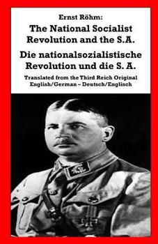 Paperback The National Socialist Revolution and the S.A.: Die nationalsozialistische Revolution und die S.A. Book