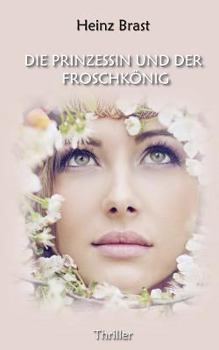 Paperback Die Prinzessin Und Der Froschk?nig [German] Book