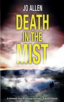 Death in the Mist: DCI Satterthwaite #7 - Book #7 of the DCI Satterthwaite