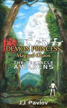 Paperback Demon Princess Magical Chaos: The Tentacle Awakens Book