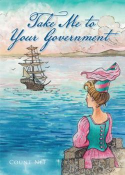 Take Me to Your Government: Four Fables - Book  of the Princess Navina
