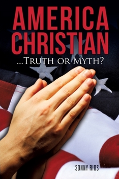 Paperback America Christian...Truth or Myth? Book