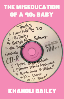 Paperback The Miseducation of a 90s Baby Book