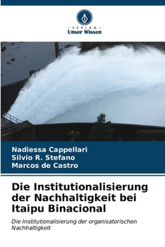 Paperback Die Institutionalisierung der Nachhaltigkeit bei Itaipu Binacional [German] Book