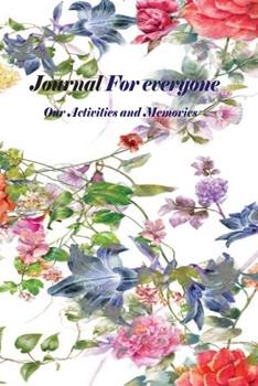 Paperback Journal for every one: Our Activities and memories Book