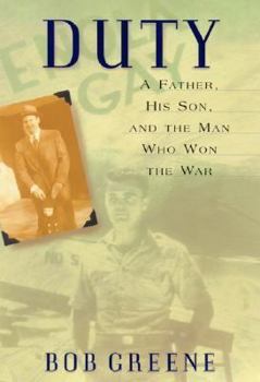 Hardcover Duty: A Father, His Son, and the Man Who Won the War Book