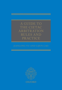 Hardcover A Guide to the Cietac Arbitration Rules Book