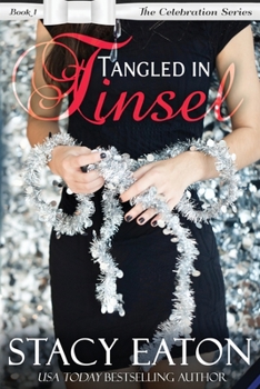 Tangled in Tinsel - Book #1 of the Celebration