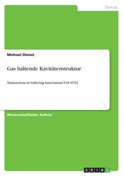 Paperback Gas haltende Kavitätenstruktur: Transactions in Suffering Innovations T18 SI761 [German] Book