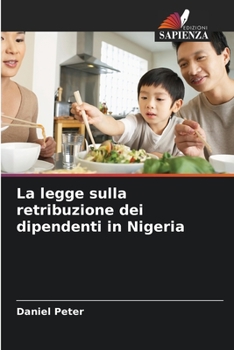 Paperback La legge sulla retribuzione dei dipendenti in Nigeria [Italian] Book