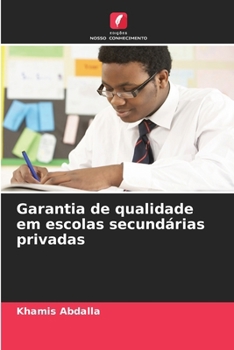 Paperback Garantia de qualidade em escolas secundárias privadas [Portuguese] Book