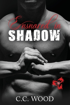 Ensnared in Shadow - Book #4 of the Blood & Bone