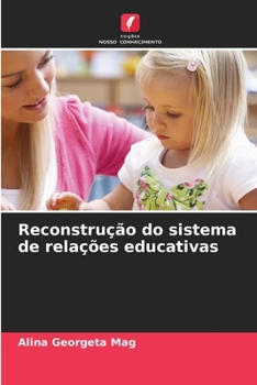 Paperback Reconstrução do sistema de relações educativas [Portuguese] Book