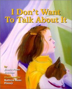 Hardcover I Don't Want to Talk about It: A Story about Divorce for Young Children Book