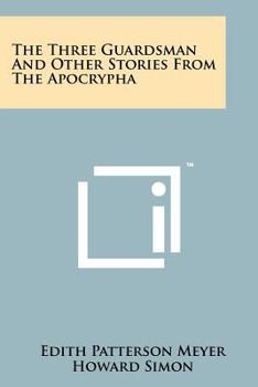 Paperback The Three Guardsman and Other Stories from the Apocrypha Book