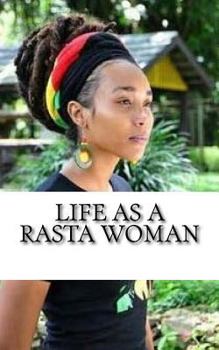 Paperback Life as a Rasta Woman: 20 Rules & Principles Book