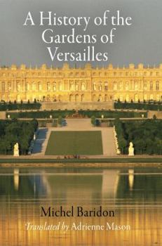 Paperback A History of the Gardens of Versailles Book