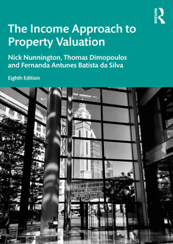 Paperback The Income Approach to Property Valuation Book
