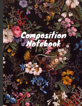 Paperback Composition Notebook: College Floral Notebook Trendy Ruled Wide Journal (8.5 x 11) Book