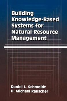 Paperback Building Knowledge-Based Systems for Natural Resource Management Book