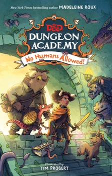 Hardcover Dungeons & Dragons: Dungeon Academy: No Humans Allowed! Book