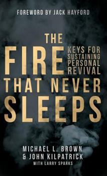 Hardcover The Fire that Never Sleeps Book